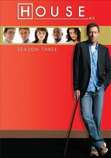 House M.D. Season three [videorecording] / created by David Shore ; written by Lawrence Kaplow ... [et al.] ; directed by Deran Sarafian ... [et al.].