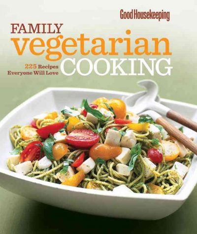 Family vegetarian cookbook : 225 recipes everyone will love.