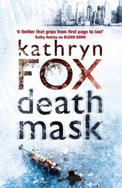 Death mask / Kathryn Fox.