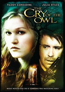 The cry of the owl [DVD videorecording] / BBC Films, Mact Productions and Myriad Pictures present ; produced by Antoine de Clermont-Tonnerre ... [et al.] ; written and directed by Jamie Thraves.