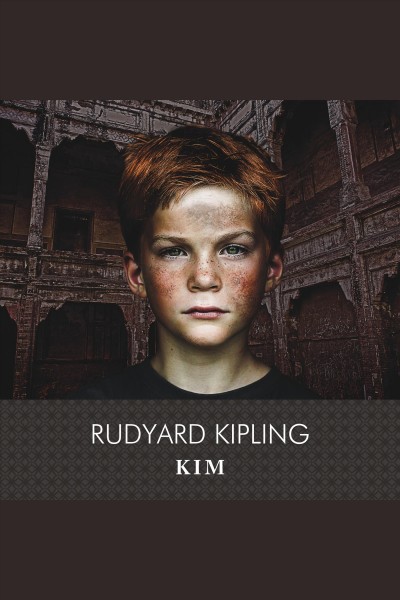 Kim [electronic resource] / Rudyard Kipling.