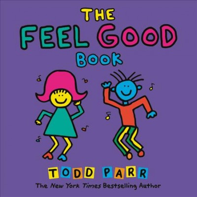 The feel good book / Todd Parr.