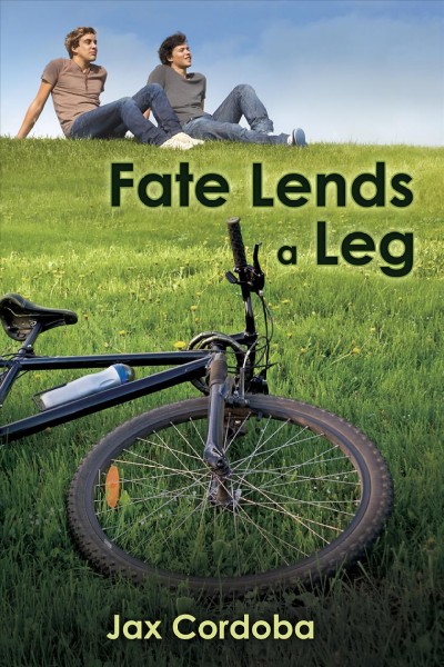 Fate lends a leg [electronic resource] / Jax Cordoba.