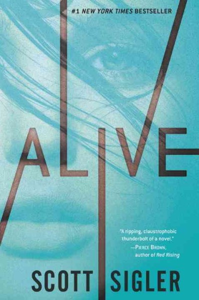 Alive / Scott Sigler.