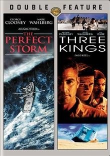 The perfect storm [DVD videorecording] / Warner Bros. Pictures presents a Baltimore Spring Creek Pictures production in association with Radiant Productions, a Wolfgang Petersen film ; produced by Paula Weinstein, Wolfgang Petersen and Gail Katz ; screenplay by Bill Wittliff ; directed by Wolfgang Petersen. Three kings / Warner Bros. presents in association with Village Roadshow Pictures/Village-A.M. Partnership, a Coast Ridge Films/Atlas Entertainment production, a David O. Russel film ; produced by Charles Roven, Paul Junger Witt, Edward L. McDonnell ; story by John Ridley ; screenplay by David O. Russell ; directed by David O. Russell.