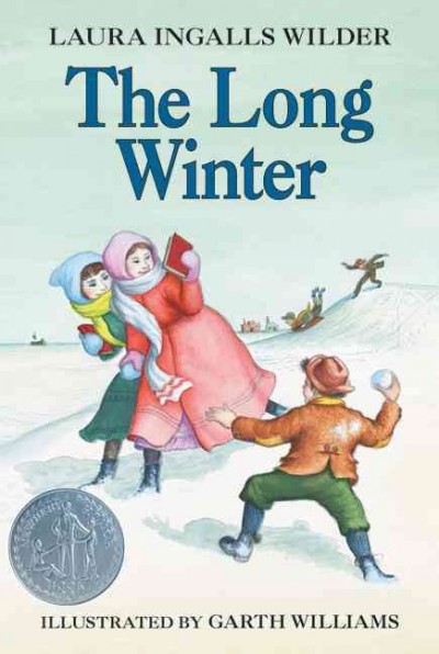 The long winter / by Laura Ingalls Wilder ; illustrated by Garth Williams.