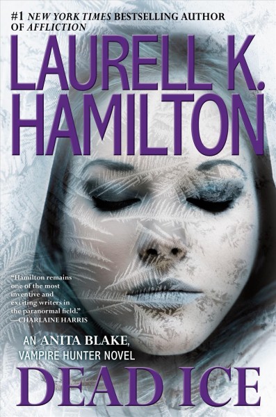 Dead ice / Laurell K. Hamilton.