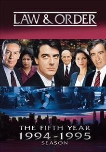 Law & order. The fifth year, 1994-1995 season [videorecording] / Wolf Films.