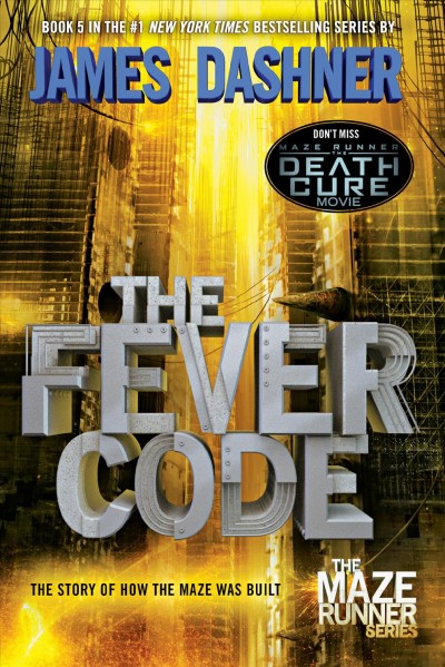 The fever code / James Dashner.