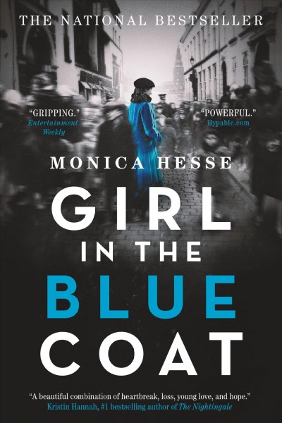 Girl in the blue coat / by Monica Hesse.