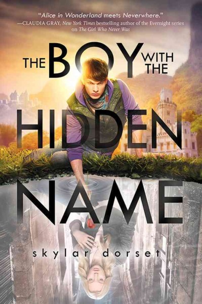 The boy with the hidden name / Skylar Dorset.