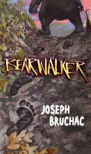 Bearwalker / Joseph Bruchac ; illustrations by Sally Wern Comport.