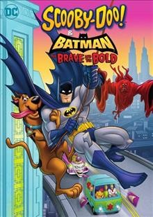 Scooby-Doo! & Batman :  [video recording (DVD)]  the brave and the bold / [videorecording].