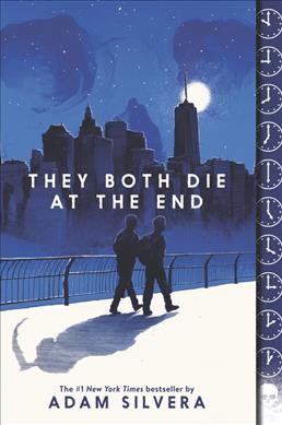 They both die at the end / Adam Silvera.