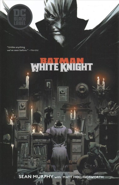 Batman. White Knight / Sean Murphy, writer and artist ; Matt Hollingsworth, colorist ; Todd Klein, letterer.