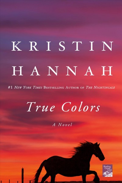 True colors / Kristin Hannah.