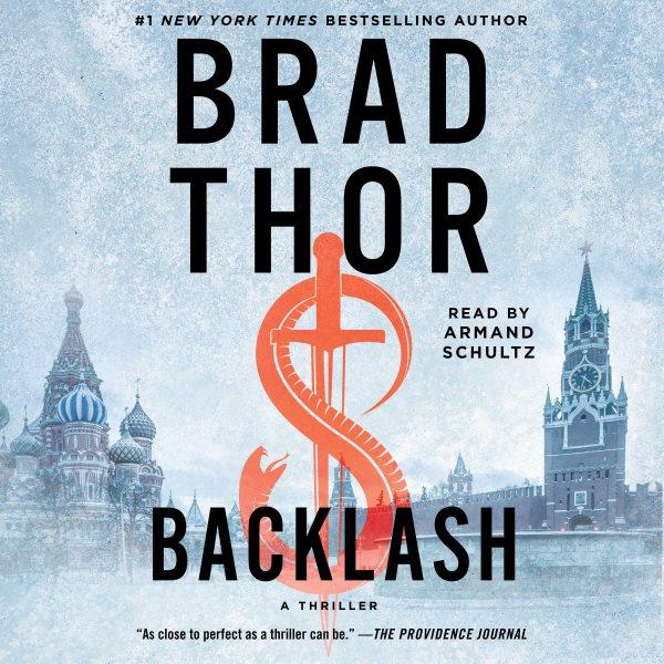 Backlash [electronic resource] / Brad Thor.