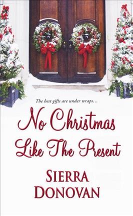 No christmas like the present / Donovan, Sierra.