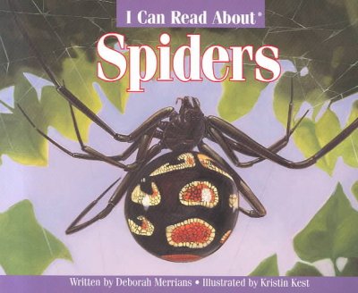 I can read about spiders / written by Deborah Merrians ; illustrated by Kristin Kest.