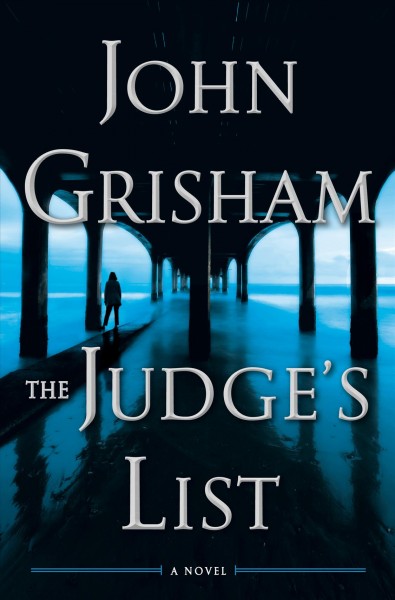 The judge's list : a novel / John Grisham.