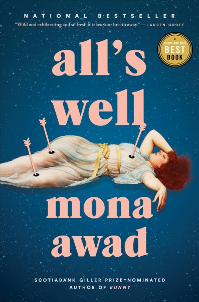 All's well / Mona Awad.