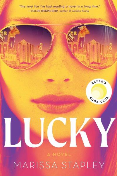 Lucky  / Marissa Stapley.