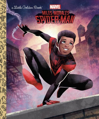 Miles Morales, Spider-Man / by Frank Berrios ; illustrated by Shane Clester.