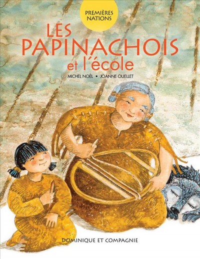 LES PAPINACHOIS ET L'ÉCOLE.