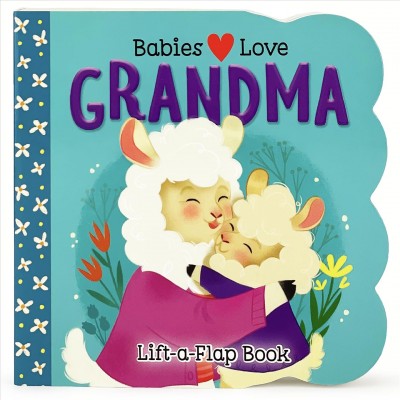 Grandma / written by Ginger Swift ; illustrated by Roxanna Rainville.