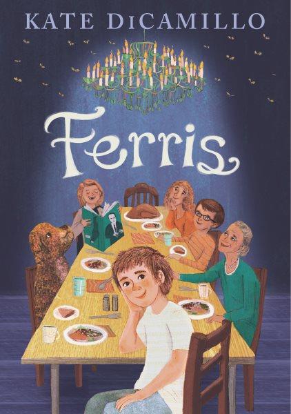 Ferris / Kate DiCamillo.