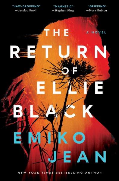 The Return of Ellie Black [electronic resource] : A Novel.