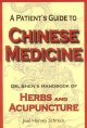A patient's guide to Chinese medicine : Dr. Shen's handbook of herbs and acupuncture  Cover Image