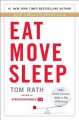 Go to record Eat move sleep : how small choices lead to big changes