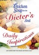Chicken soup for the dieter's soul daily inspirations  Cover Image