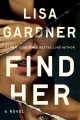 Find her : a novel  Cover Image