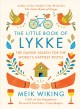 The little book of lykke : secrets of the world's happiest people  Cover Image