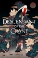 Descendant of the Crane  Cover Image