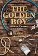 The golden boy  Cover Image