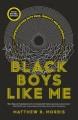 Black boys like me : confrontations with race, identity, and belonging  Cover Image